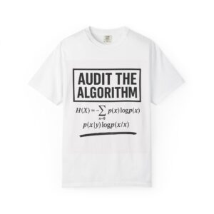 Unique Algorithm Audit Tee - Perfect for Tech Lovers, Data Analysts, and Programmers, Graphic T-Shirt for Casual Wear, Gift Idea