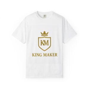 King Maker Unisex Garment-Dyed Tee, Casual Everyday Wear, Gift for Him, Crown Design, Motivational Shirt